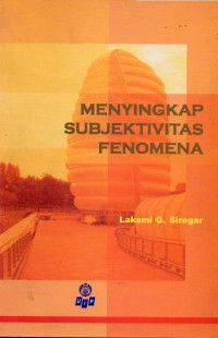 Image of Menyingkap Subjektivitas Fenomena