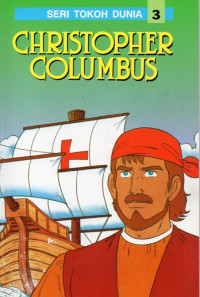 Image of Seri Tokoh Dunia 3 : Christopher Columbus