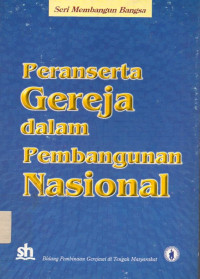 Image of Seri Membangun Bangsa : Peranserta Gereja Dalam Pembangunan Nasional