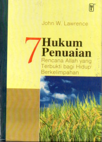 Image of 7 Hukum Penuaian : Rencana Allah Yang Terbukti Bagi Hidup Berkelimpahan