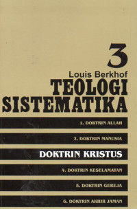 Image of Teologi Sistematika 3 : Doktrin Kristus