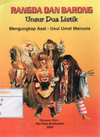 Image of Rangda dan Barong : Unsur Dua Listrik Mengungkap Asal-Usul Umat Manusia