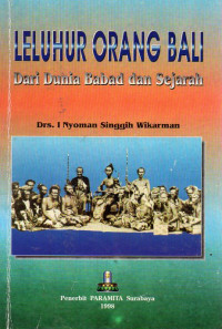 Image of Leluhur Orang Bali : Dari Dunia Babad dan Sejarah