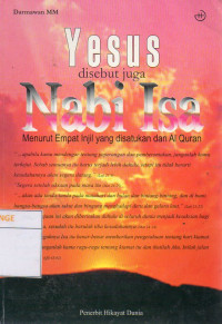 Image of Yesus disebut juga Nabi Isa : Menurut Empat Injil yang Disatukan dan Al Quran