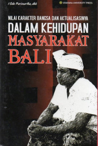 Image of Nilai Karakter Bangsa dan Aktualisasinya Dalam Kehidupan Masyarakat Bali