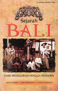 Image of Sejarah Bali : Dari Prasejarah Hingga Modern