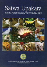 Image of Satwa Upakara : Sarana Perlengkapan Upacara Agama Hindu