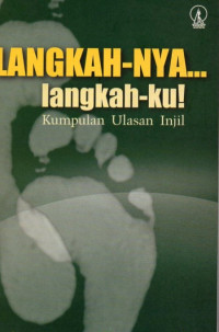 Image of Langkah-Nya... langkah-ku! (Kumpulan Ulasan Injil)