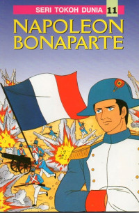 Image of Seri Tokoh Dunia 11 : Napoleon Bonaparte