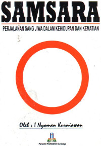 Image of Samsara : Perjalanan Sang Jiwa dalam Kehidupan dan Kematian