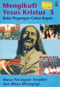 Image of Mengikuti Yesus Kristus 3 : Buku Pegangan Calon Baptis