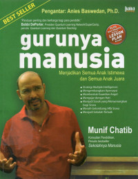 Image of Gurunya Manusia : Menjadikan Semua Anak Istimewa dan Semua Anak Juara