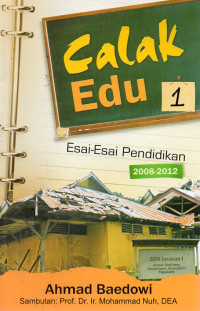 Image of Calak Edu : Esai-Esai Pendidikan 2008-2012