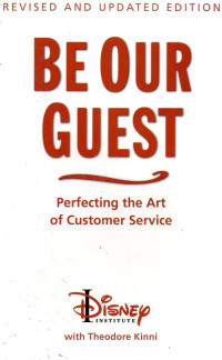 Image of Be Our Guest (Perfecting the Art of Customer Service)