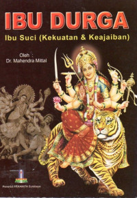 Image of Ibu Durga : Ibu Suci (Kekuatan & Keajaiban)
