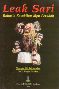 Image of Leak Sari : Rahasia Kesaktian Mpu Peradah