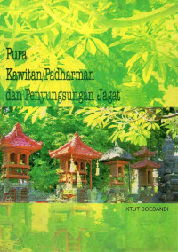 Image of Pura Kawitan/Padharman dan Penyungsungan Jagat