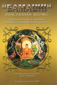 Image of Samadhi (Pencerahan Agung) : Teori dan Praktik Meditasi Menurut Ajaran Buddha Gotama
