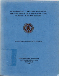 Image of Persepsi Remaja tentang Hubungan Seksual Pranikah di Kota Denpasar Perspektif Kajian Budaya