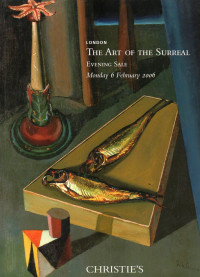 Image of The Art of the Surreal Evening Sale : Monday 6 February 2006 at 6.30 p.m