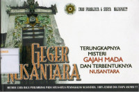 Image of Geger Nusantara : Terungkapnya Misteri Gajah Mada Dan Terbentuknya Nusantara
