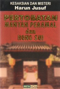 Image of Kesaksian dan Misteri : Pertobatan Mantan Peramal dan Hong Sui