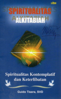 Image of Spiritualitas Alkitabiah : Spiritualitas Kontemplatif dan Keterlibatan