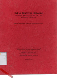 Image of Living Through Histories : Culture, History and Social Life In South Sulawesi