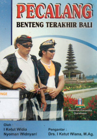 Image of Pecalang : Benteng Terakhir Bali