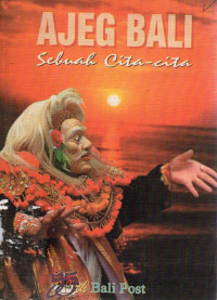 Image of Ajeg Bali : Sebuah Cita-Cita