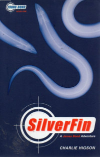 Image of Silverfin : A James Bond Adventure