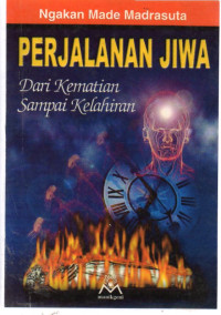 Image of Perjalanan Jiwa : Dari Kematian Sampai Kelahiran