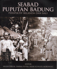 Image of Seabad Puputan Badung : Perspektif Belanda dan Bali