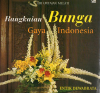 Image of Seri Untaian Melati : Rangkaian Bunga Gaya Indonesia