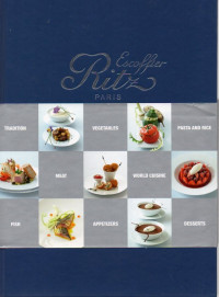 Image of Escoffier Ritz Paris: 100 Step-by-Step Recipes from the Ritz Paris Culinary School