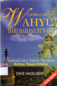 Image of Tafsiran Kitab Wahyu dari Bahasa Yunani (Edisi Revisi)