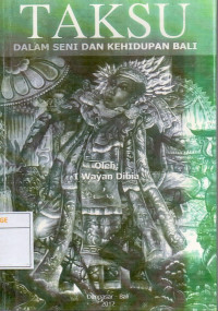 Image of Taksu : Dalam Seni Dan Kehidupan Bali