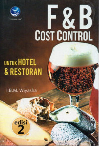 Image of F & B Cost Control: Untuk Hotel & Restoran