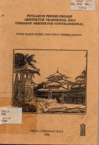 Image of Pengaruh Prinsip-Prinsip Arsitektur Tradisional Bali Terhadap Arsitektur Nontradisional