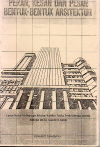 Image of Peran, Kesan dan Pesan Bentuk-Bnetuk Arsitektur
