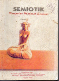 Image of Semiotik : Kumpulan Makalah Seminar