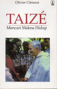 Image of Taize : Mencari Makna Hidup