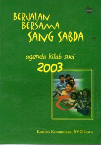 Image of Berjalan Bersama Sang Sabda : Agenda Kitab Suci 2003