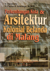 Image of Perkembangan Kota & Arsitektur Kolonial Belanda di Malang
