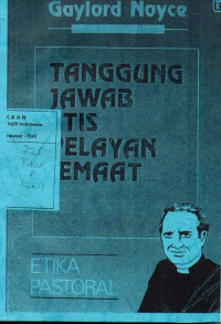 Image of Tanggung Jawab Etis Pelayanan Jemaat : Etika Pastoral
