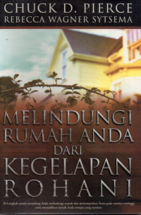 Image of Melindungi Rumah Anda Dari Kegelapan Rohani