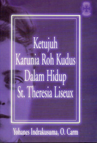 Image of Ketujuh Karunia Roh Kudus Dalam Hidup St. Theresia Liseux