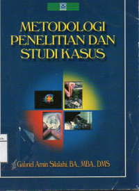 Image of Metodologi Penelitian dan Studi Kasus