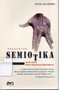 Image of Pengantar Semiotika : Tanda-Tanda Dalam Kebudayaan Kontemporer