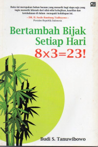 Image of Bertambah Bijak Setiap Hari : 8 X 3 = 23!